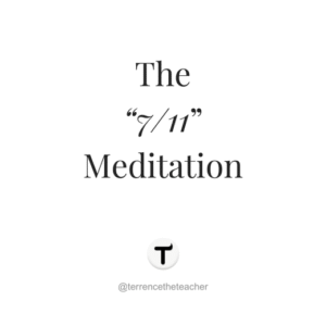 The "7/11" Meditation - 4.00min