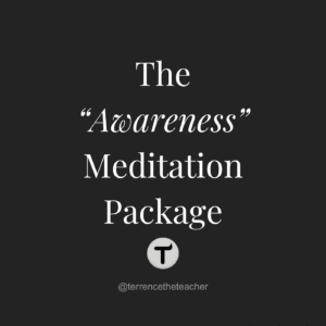 Meditation Package 5 - Awareness