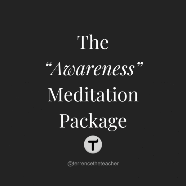 Meditation Package 5 - Awareness