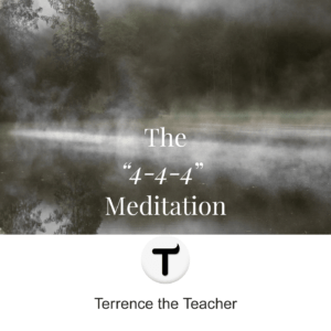 The "4-4-4" Meditation - 4.00min - Now Streaming