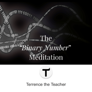 Theย "Binary Number" Meditation - 5.30min - Now Streaming
