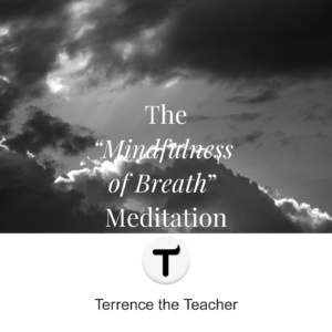 The "Mindfulness of Breath" Meditation - 10.00min - Now Streaming
